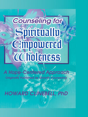 cover image of Counseling for Spiritually Empowered Wholeness
